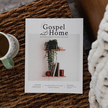 Load image into Gallery viewer, Gospel at Home - Equipping Parents to Make Disciples | Issue 3