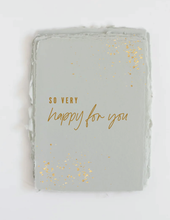 Load image into Gallery viewer, "So very happy for you" Foil Greeting Card