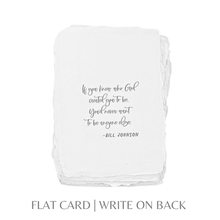 Load image into Gallery viewer, God Created You To Be | Religious Christian Greeting Card