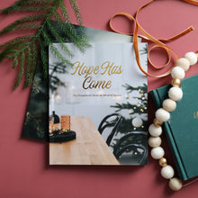 Load image into Gallery viewer, Hope Has Come | Advent Study