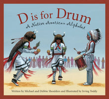 Load image into Gallery viewer, D is for Drum: A Native American Alphabet picture book