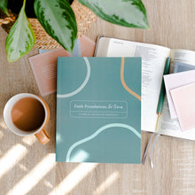 Load image into Gallery viewer, Faith Foundations for Teens | A Study on the Basics of Chris