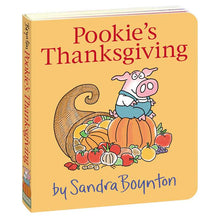 Load image into Gallery viewer, Pookie&#39;s Thanksgiving by Sandra Boynton
