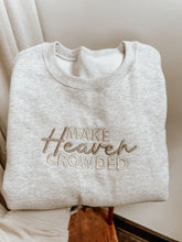 Load image into Gallery viewer, Make Heaven Crowded Embroidered Sweatshirt
