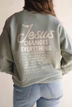 Load image into Gallery viewer, Jesus Changes Everything Pullover | Christian Pullover
